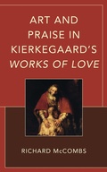 Cover: Art and Praise in Kierkegaard's Works of Love - Lexington Books