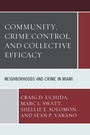 Cover: Community, Crime Control, and Collective Efficacy - Lexington Books