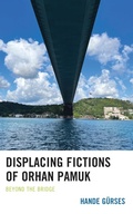 Cover: Displacing Fictions of Orhan Pamuk - Lexington Books