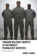 Cover: Forging Military Identity in Culturally Pluralistic Societies - Lexington Books