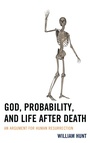 Cover: God, Probability, and Life after Death - Lexington Books