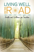 Cover: Living Well on the Road - Rowman & Littlefield Publishers