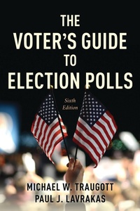 Enlarge image Cover: The Voter's Guide to Election Polls - Rowman & Littlefield