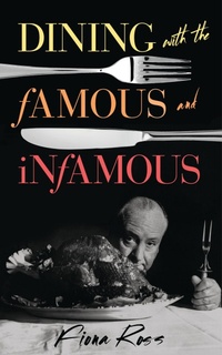 Enlarge image Cover: Dining with the Famous and Infamous - Rowman & Littlefield Publishers