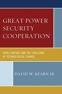 Enlarge image Cover: Great Power Security Cooperation - Lexington Books