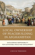 Cover: Local Ownership of Peacebuilding in Afghanistan - Lexington Books