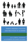Cover: Family-Friendly Policies and Practices in Academe - Lexington Books