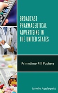 Cover: Broadcast Pharmaceutical Advertising in the United States - Lexington Books