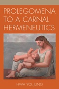 Cover: Prolegomena to a Carnal Hermeneutics - Bloomsbury eBooks US