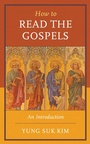 Cover: How to Read the Gospels - Rowman & Littlefield Publishers