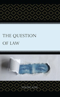 Enlarge image Cover: The Question of Law - Lexington Books
