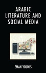 Cover: Arabic Literature and Social Media - Lexington Books