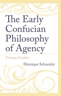 Cover: The Early Confucian Philosophy of Agency - Lexington Books