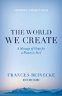 Cover: The World We Create - Rowman & Littlefield