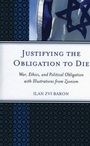 Cover: Justifying the Obligation to Die - Lexington Books