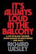 Cover: It's Always Loud in the Balcony - Applause Theatre Book Publishers