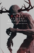 Cover: Mitos y leyendas Americanas - chea