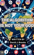 Cover: The Algorithm Is Not Your God - Concrete Psalms Publishing