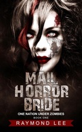 Cover: Mail Horror Bride (One Nation Under Zombies, #1) - Spirit Blizzard Press