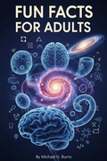 Cover: Fun Facts for Adults - Burns Publishing Company