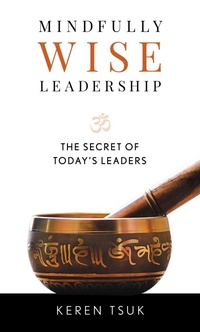 Abbildung von: Mindfully Wise Leadership - Bloomsbury eBooks US