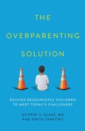 Cover: The Overparenting Solution - Rowman & Littlefield Publishers