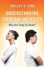Cover: Understanding Everyday Incivility - Bloomsbury eBooks US