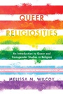 Cover: Queer Religiosities - Bloomsbury eBooks US