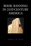 Cover: Book Banning in 21st-Century America - Rowman & Littlefield Publishers