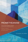 Cover: Prometheanism - Rowman & Littlefield Publishers