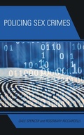 Cover: Policing Sex Crimes - Rowman & Littlefield Publishers