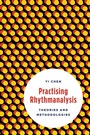 Cover: Practising Rhythmanalysis - Rowman & Littlefield Publishers