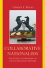 Cover: Collaborative Nationalism - Bloomsbury eBooks US