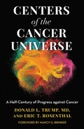 Cover: Centers of the Cancer Universe - Rowman & Littlefield Publishers
