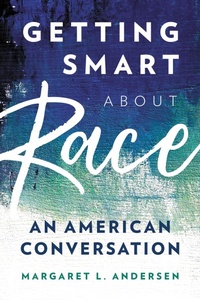 Enlarge image Cover: Getting Smart about Race - Rowman & Littlefield Publishers