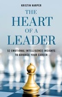 Cover: The Heart of a Leader - Bloomsbury eBooks US