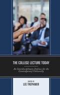 Cover: The College Lecture Today - Bloomsbury eBooks US