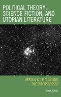 Cover: Political Theory, Science Fiction, and Utopian Literature - Lexington Books
