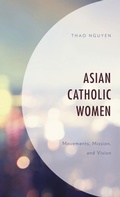 Cover: Asian Catholic Women - Bloomsbury eBooks US