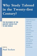 Cover: Why Study Talmud in the Twenty-First Century? - Lexington Books