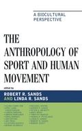 Cover: The Anthropology of Sport and Human Movement - Lexington Books