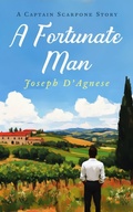 Cover: A Fortunate Man: A Captain Scarpone Story (Daggyland Singles, #23) - Nutgraf Productions, LLC
