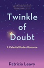 Cover: Twinkle of Doubt - She Writes Press
