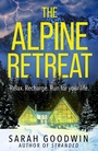 Cover: The Alpine Retreat - AVON, a division of HarperCollins Publishers Ltd