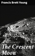 Cover: The Crescent Moon - Good Press