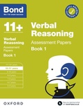 Cover: Bond 11+: Verbal Reasoning Assessment Papers Book 1 10-11 Years: Ready for the 2024 exam - OUP Oxford