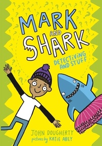 Enlarge image Cover: Mark and Shark: Detectiving and Stuff - OUP Oxford