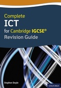 Cover: Complete ICT for Cambridge IGCSE(R) Revision Guide - OUP Oxford