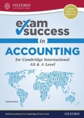 Cover: Exam Success in Accounting for Cambridge AS & A Level - OUP Oxford