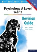 Cover: Psychology A Level Year 2: Revision Guide for AQA - OUP Oxford
